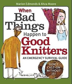 When Bad Things Happen to Good Knitters