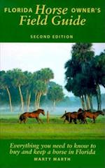 Florida Horse Owner's Field Guide
