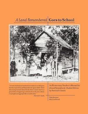 A Land Remembered Goes To School