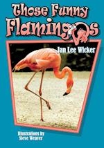 Those Funny Flamingos