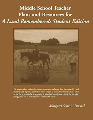 Middle School Teacher Plans and Resources for A Land Remembered