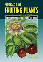 Florida's Best Fruiting Plants