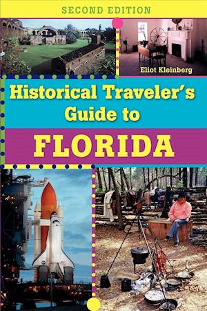 Historical Traveler's Guide to Florida