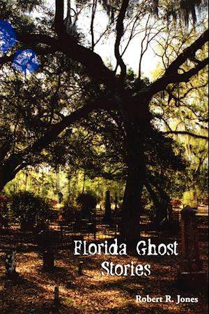 Florida Ghost Stories