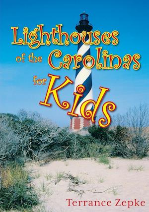 Lighthouses of the Carolinas for Kids