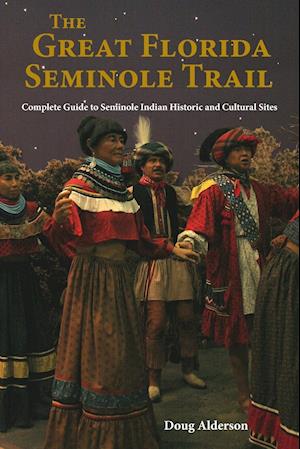 The Great Florida Seminole Trail