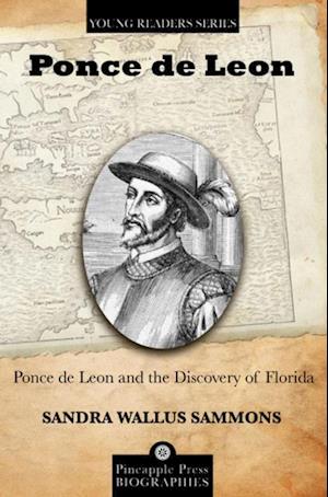 Ponce de Leon and the Discovery of Florida