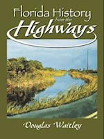 Florida History from the Highways