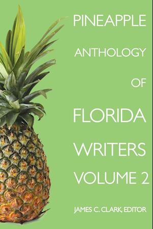Pineapple Anthology of Florida Writers