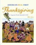 America's Real First Thanksgiving