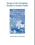 Escape to the Everglades Teacher's Activity Guide