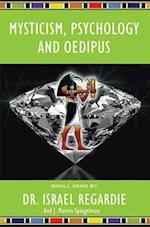 Mysticism, Psychology and Oedipus