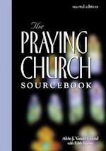 Praying Church Sourcebook 2nd Edition