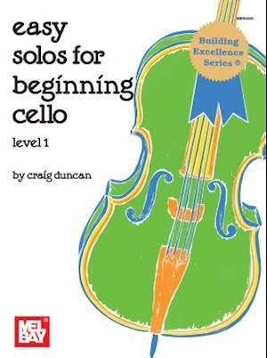 Easy Solos for Beginning Cello, Level 1