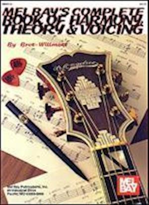 Complete Book of Harmony, Theory & Voicing