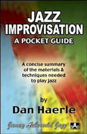 Jazz Improvisation -- A Pocket Guide