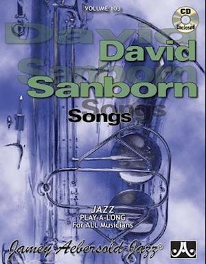 Jamey Aebersold Jazz -- David Sanborn Songs, Vol 103