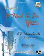 Jamey Aebersold Jazz -- Singers! -- It Had to Be You, Vol 107