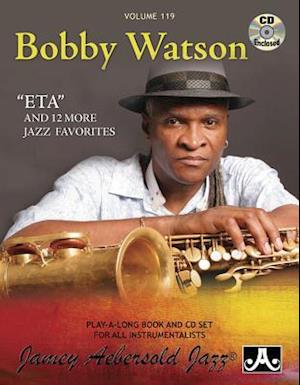 Jamey Aebersold Jazz -- Bobby Watson, Vol 119