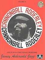 Jamey Aebersold Jazz -- Cannonball Adderley, Vol 13