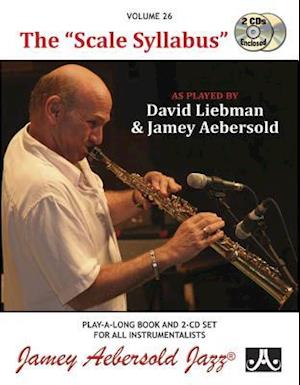 Jamey Aebersold Jazz -- The "scale Syllabus, Vol 26