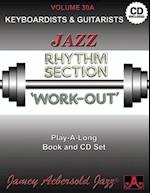 Jamey Aebersold Jazz -- Jazz Rhythm Section Work-Out, Vol 30a