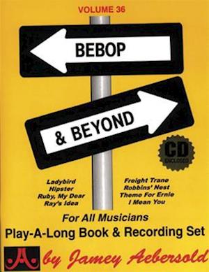 Jamey Aebersold Jazz -- Bebop & Beyond, Vol 36