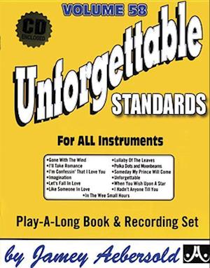 Jamey Aebersold Jazz -- Unforgettable Standards, Vol 58