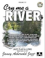 Jamey Aebersold Jazz -- Cry Me a River, Vol 131