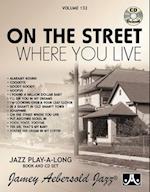 Jamey Aebersold Jazz -- On the Street Where You Live, Vol 132