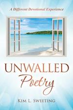 Unwalled Poetry