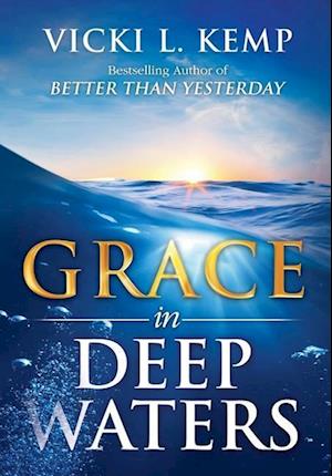 Grace in Deep Waters