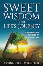 Sweet Wisdom for Life's Journey