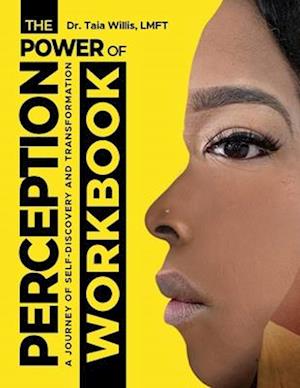 The Power of Perception Workbook