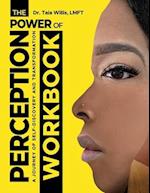 The Power of Perception Workbook