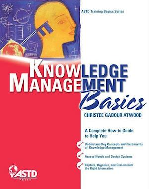 Atwood, C:  Knowledge Management Basics