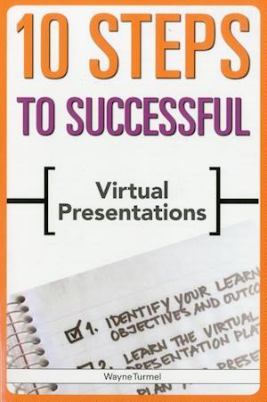 10 Steps to Successful Virtual Presentations