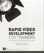 Rapid Video Development for Trainers