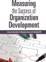 Phillips, P:  Measuring the Success of Organization Developm
