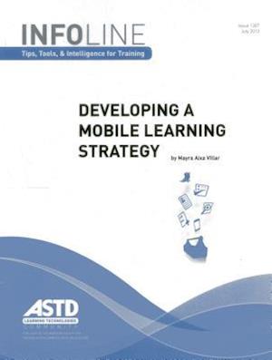 Developing a Mobile Learning Strategy (Infoline)