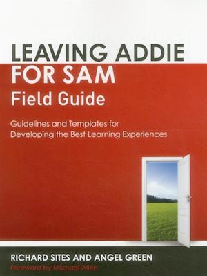 Leaving ADDIE for SAM Field Guide