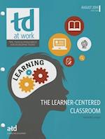 The Learner-Centered Classroom