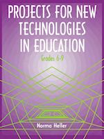 Projects for New Technologies in Education