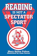 Reading is not Spectator Sport
