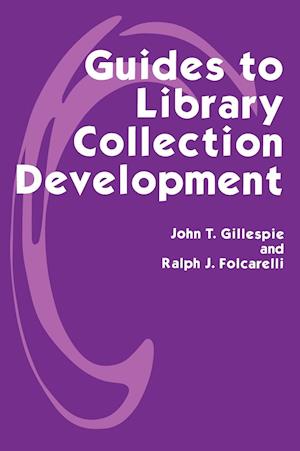 Guides to Library Collection Development