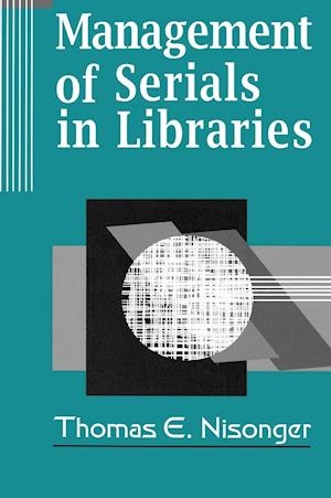 Management of Serials in Libraries