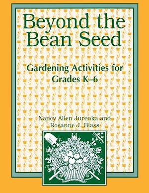 Beyond the Bean Seed