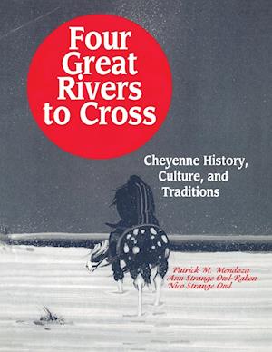 Four Great Rivers to Cross