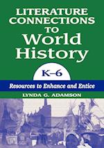 Literature Connections to World History K6