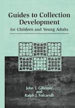 Guides to Collection Development for Children and Young Adults